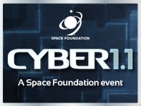 High-Level Speakers will Cover Multiple Aspects of Cyberspace at Space Foundation Cyber 1.1 