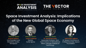 Space Investment Analysis: Implications of the New Global Space Economy